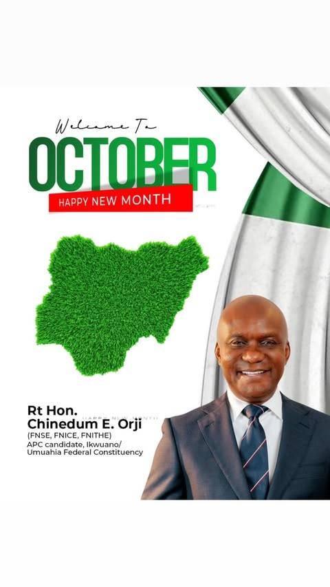 October: Chinedum Orji Extends New Month Greetings to Ikwuano/Umuahia Constituents